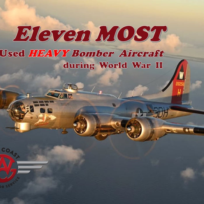 Eleven MOST Used HEAVY Bomber Aircraft during World War II