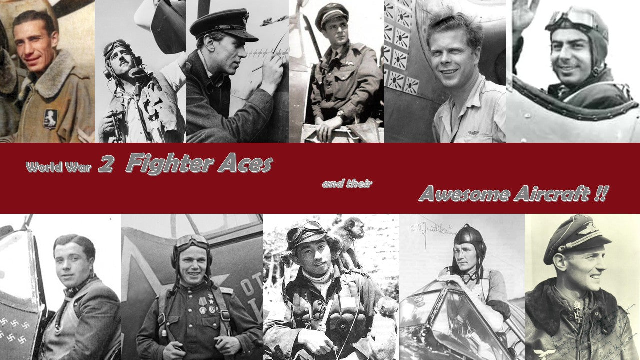 World War 2 Fighter Aces and their Awesome Aircraft !!